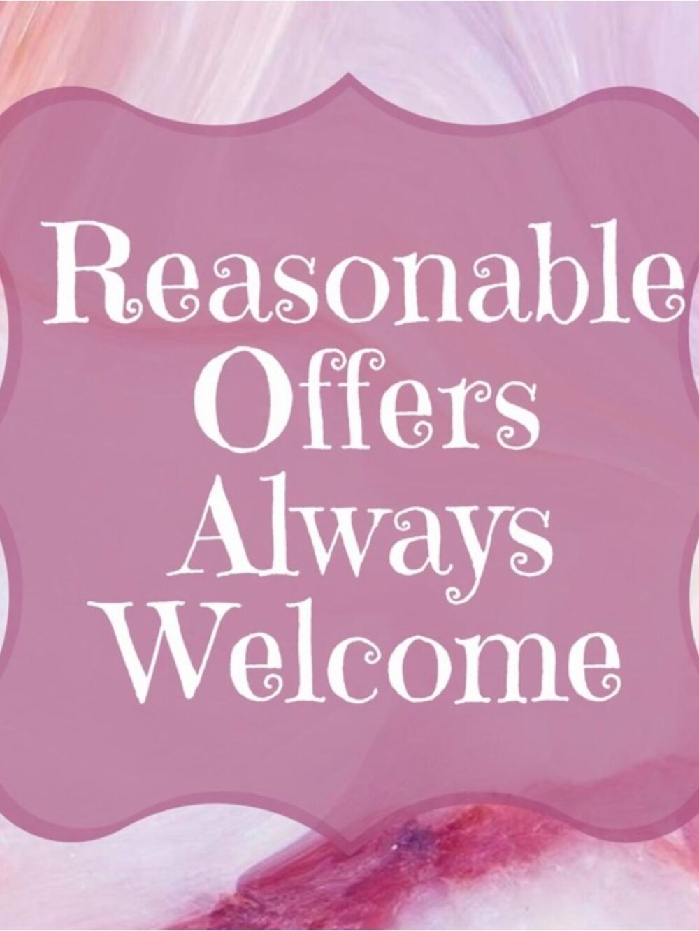 Reasonable offers always welcome.